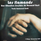 Edition limitée Chambres Sensibles - 2009 - Les Flamands - Bernard Gast